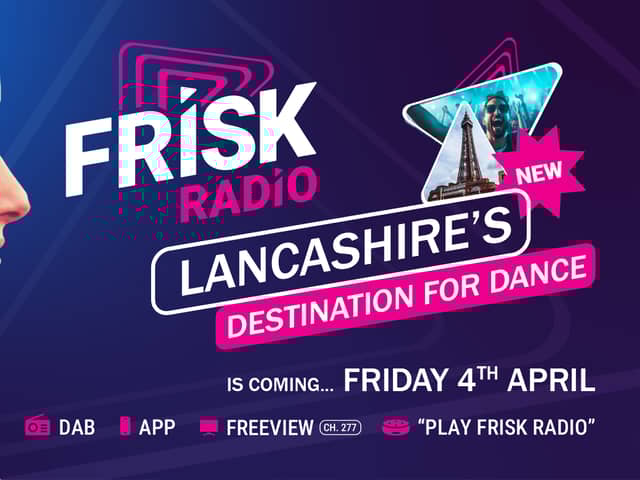 Frisk Radio is coming to Lancashire in April 4.