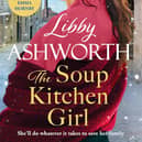The Soup Kitchen Girl by Libby Ashworth