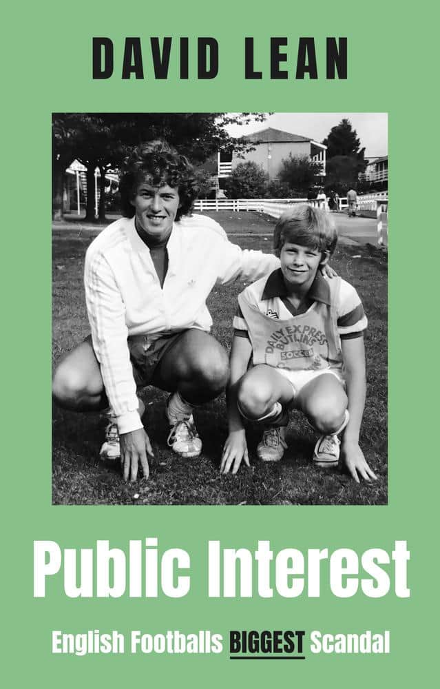 The cover of the memoir, Public Interest: English Football’s Biggest Scandal, featuring a photograph of him as a boy alongside Barry Bennell