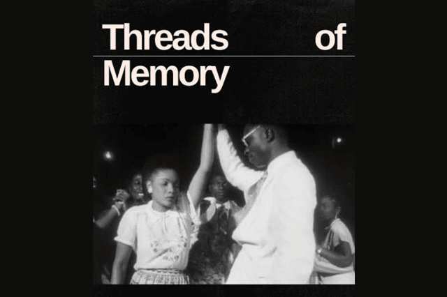A section of the poster for Threads of Memory by Julia Kasumu