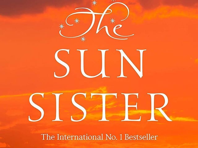The Sun Sister By Lucinda Riley The Sixth Sizzling And Penultimate Instalment Of Her Thrilling Seven Sisters Series Book Review Lancashire Evening Post The Sun Sister By Lucinda Riley The Sixth Sizzling And Penultimate Instalment Of Her Thrilling Seven Sisters Series Book Review Lancashire Evening Post