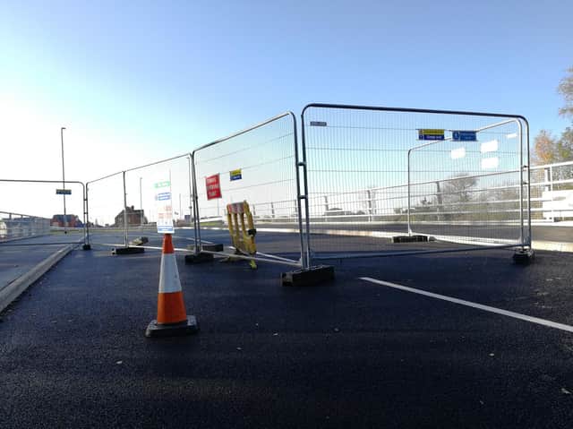 The new road was due to open back in March