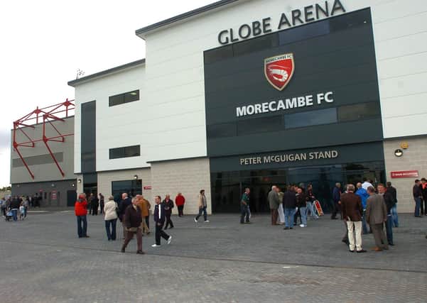 Morecambe's Globe Arena