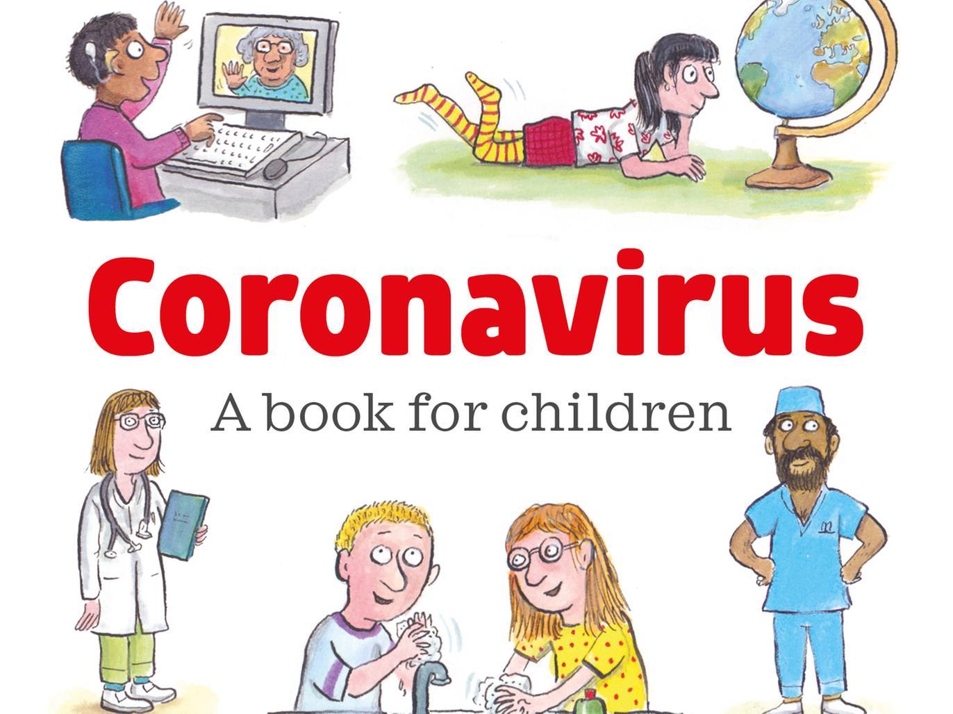 Coronavirus: A Book for Children Illustrated by Axel Scheffler: An ...