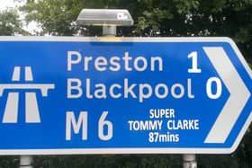 Even the motorway signs knew that Tom Clarke put the ball in the Blackpool net