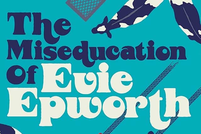 The Miseducation of Evie Epworth