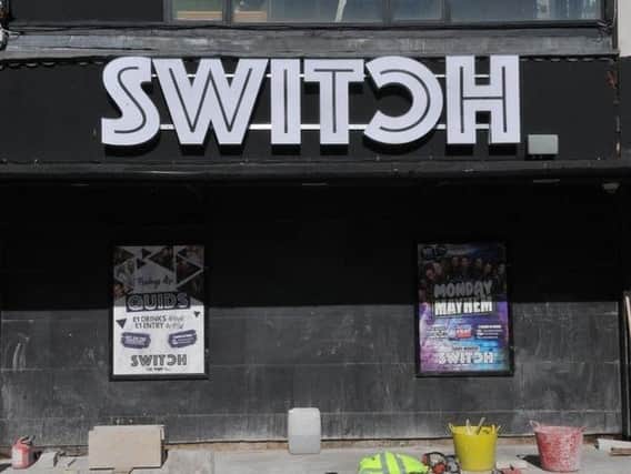 Switch nightclub in Market Street, Preston, was due to re-open tonight (August 1) after being closed for six months