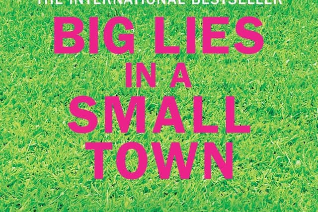 Big Lies in a Small Town