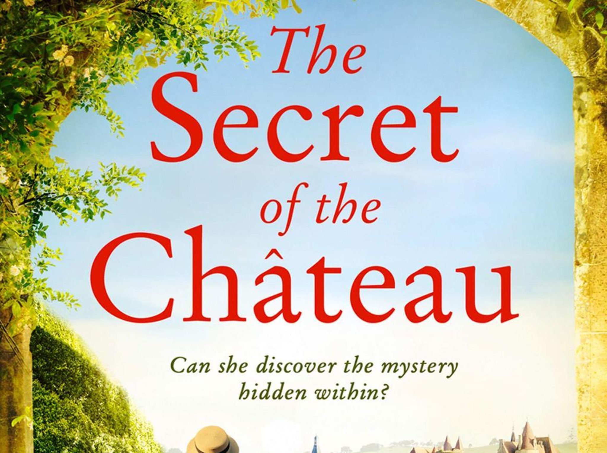 The Secret Of The Chateau By Kathleen Mcgurl Enthralling Read With History Mystery Romance And A Soupcon Of The Supernatural Book Review Lancashire Evening Post