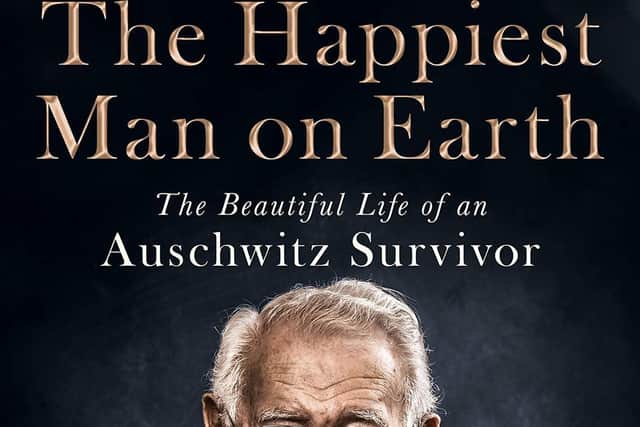 The Happiest Man on Earth: The Beautiful Life of an Auschwitz Survivor