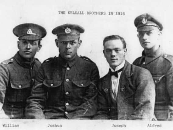 Brothers William, Joshua, Joseph and Alfred Kelsall, who all served in the First World War