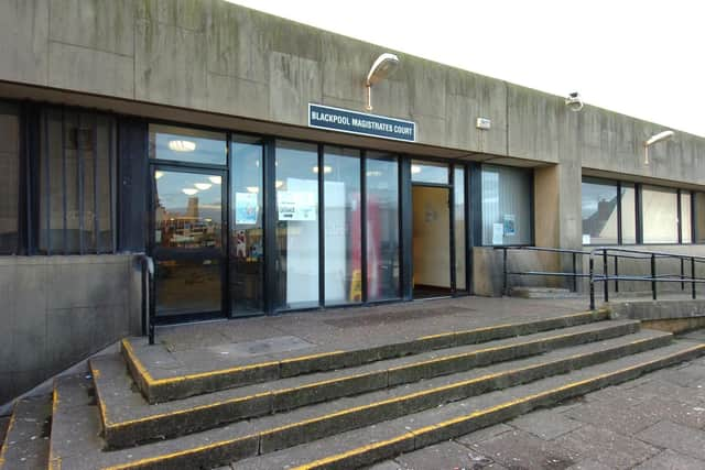 Blackpool Magistrates' Court.