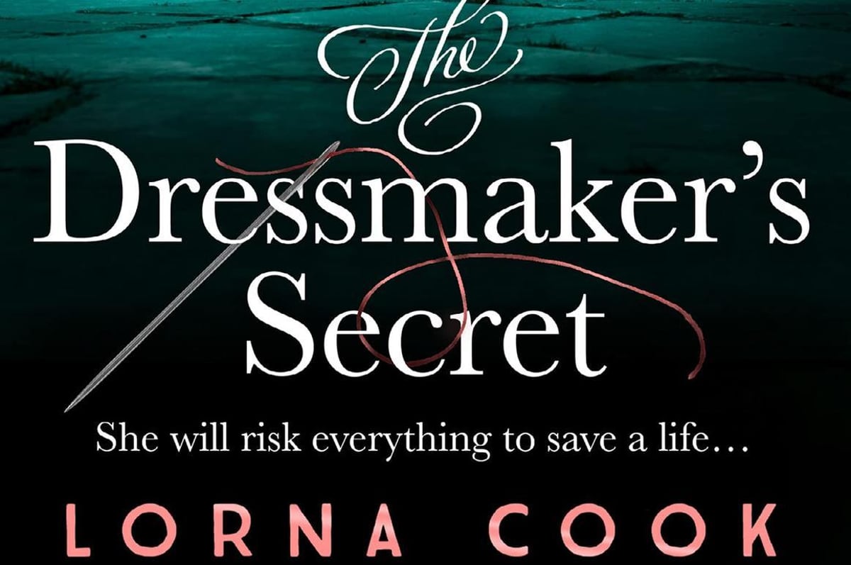 The Dressmaker's Secret by Lorna Cook: Brimming with poignancy and
