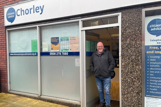 The Citizens Advice in Chorley can help with a range of issues.