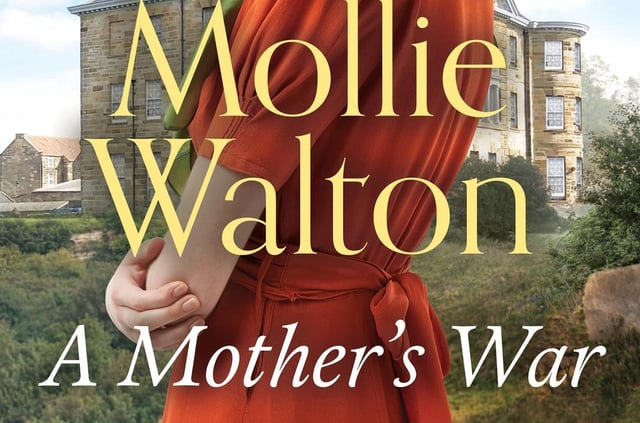 A Mother's War by Mollie Walton