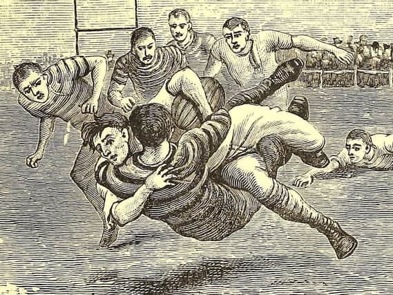 There was plenty of rough and tumble in the early days of rugby