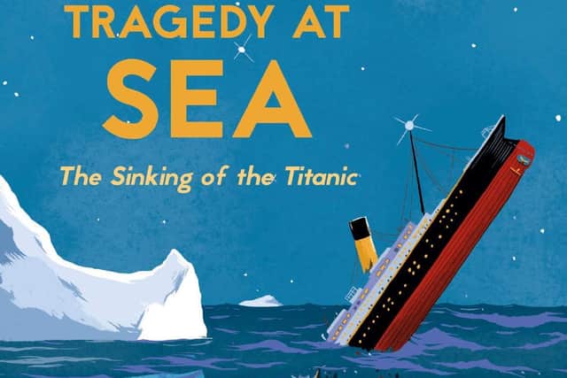 Tragedy at Sea: The Sinking of the Titanic