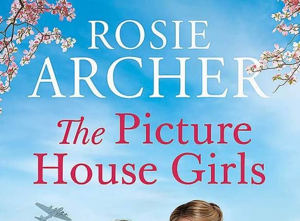 The Picture House Girls By Rosie Archer