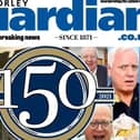 There's a special 12-page supplement in the Chorley Guardian this week marking the paper's 150th anniversary on November 4