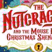 The Nutcracker: And the Mouse King’s Christmas Shenanigans  by Alex T Smith