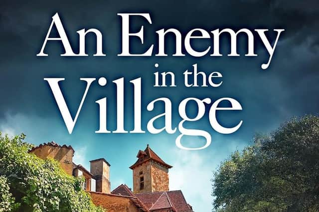 An Enemy in the Village by Martin Walker