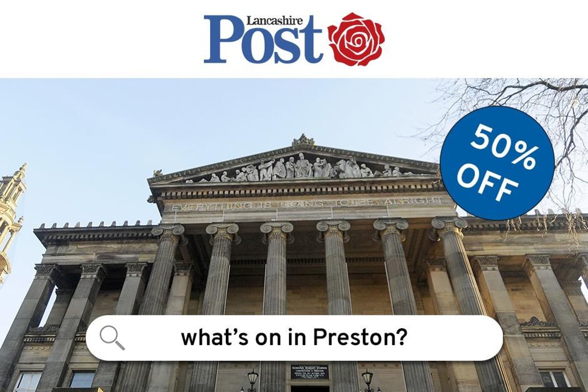 Explore the best of Preston this summer with 50% off a Lancashire Post subscription - here's how to sign up