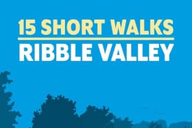 15 Short Walks in the Ribble Valley by Mark Sutcliffe
