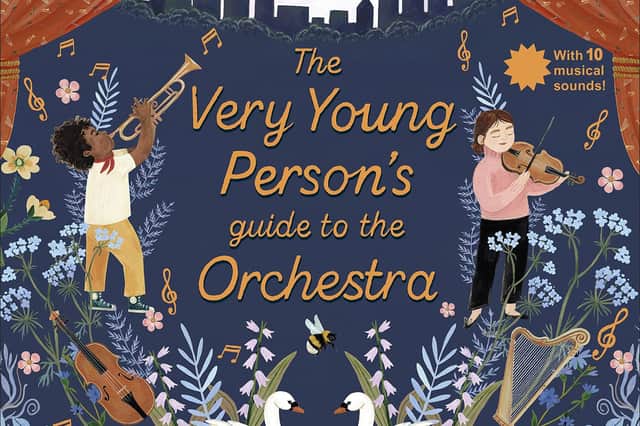 The Very Young Person’s Guide to the Orchestra: With 10 Musical Sounds! by Tim Lihoreau, Philip Noyce and Olga Baumert