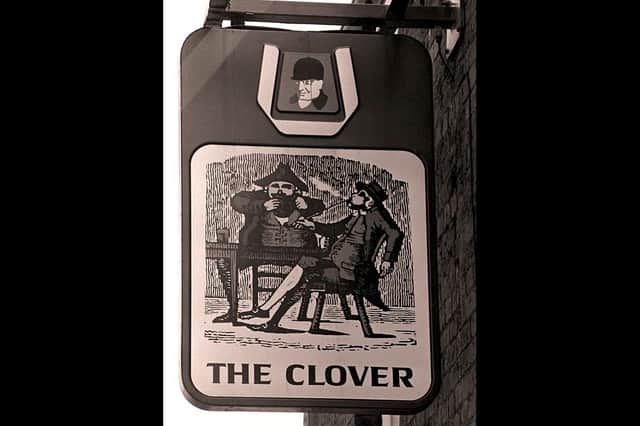 It is unclear where the Clover got its name from, and little can be surmised from the image that adorned its sign, but it harks back to older times - seen by the hats the gentlemen supping their ale wear