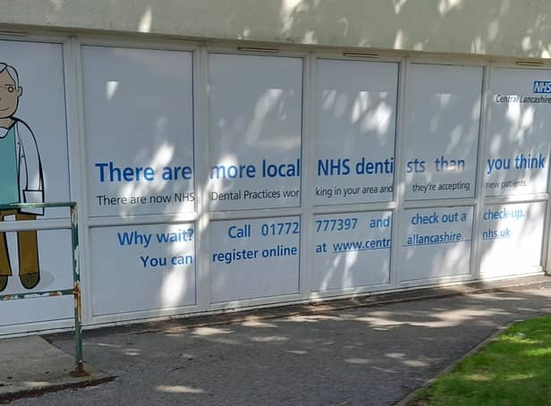 An advert in Chorley boasting about the number of NHS dentists taking on patients has become somewhat of a joke to local residents.