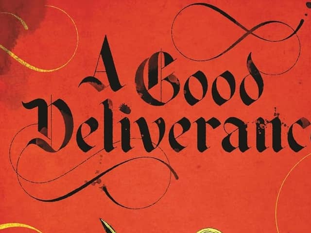 A Good Deliverance by Toby Clements