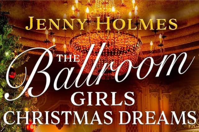 The Ballroom Girls: Christmas Dreams by Jenny Holmes
