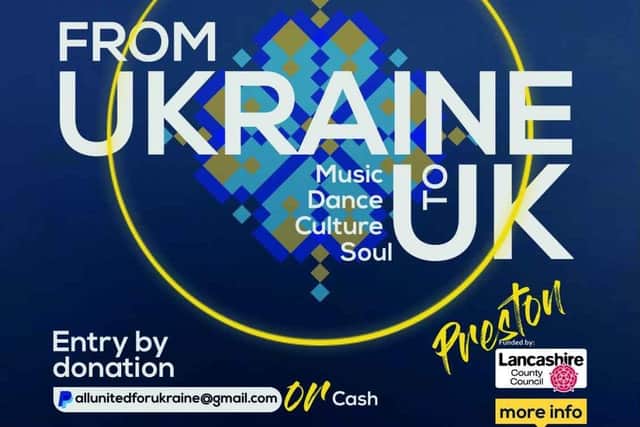 The organisers of the concert say they hope to impart a piece of Ukrainian soul onto Preston