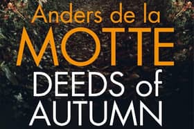 Deeds of Autumn by Anders de la Motte