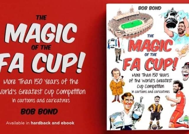 The Magic of the FA Cup  has been produced by Bob Bond