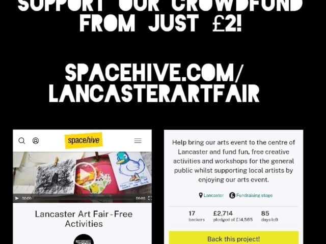 Help to back this event www.spacehive.com/lancasterartfair