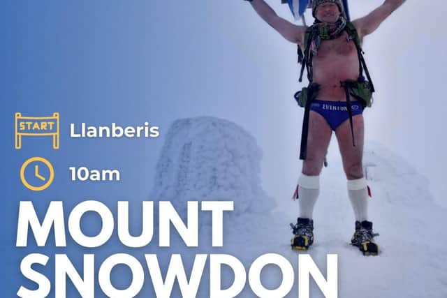 Speedo Mick will be climbing Mount Snowdon in his underpants on February 18.