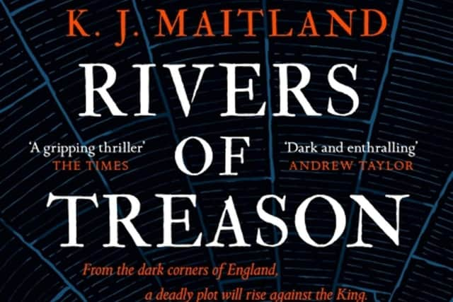 Rivers of Treason by K J Maitland