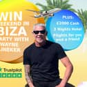 WIN £2,000 cash and Ibiza weekend to party with Wayne Lineker