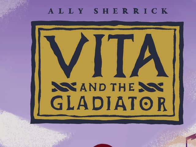 Vita and the Gladiator by Ally Sherrick