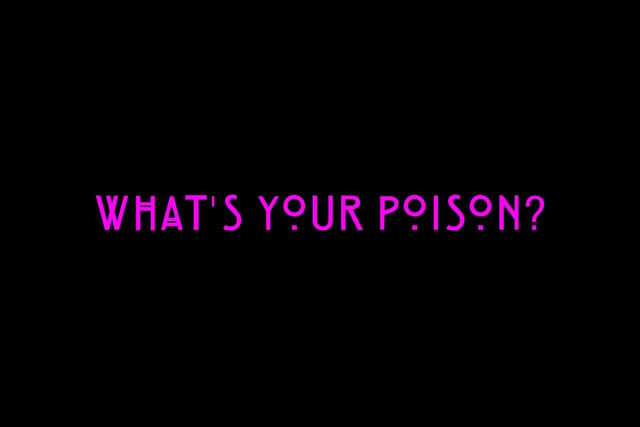 What's Your Poison?