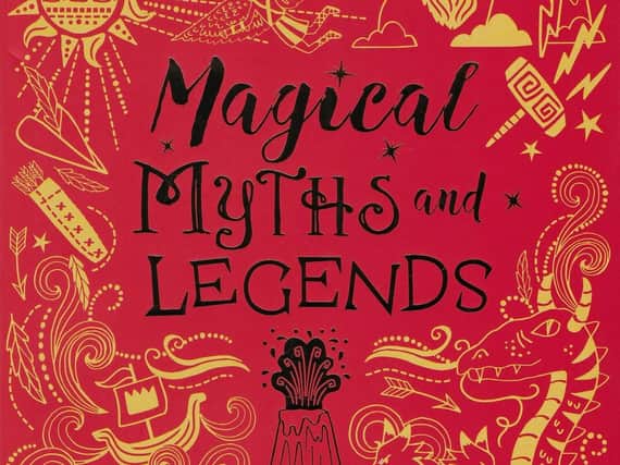 Magical Myths and Legends by Chosen by Michael Morpurgo
