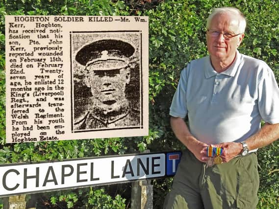The war medals of Private John Kerr (inset) have been brought back to his former Chapel Lane home in Chorley by historian Steve Williams (Photos: Steve Williams)