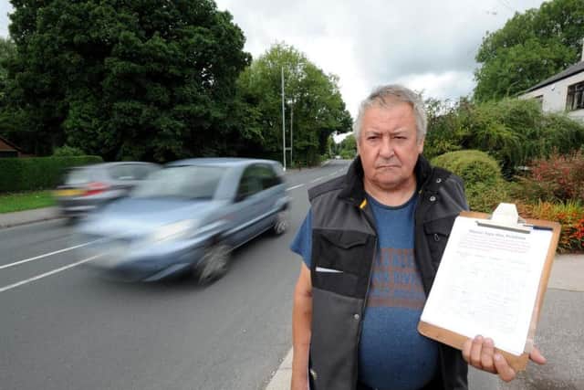 Mr Monks said is is fearing for his life due to passing motorists travelling at 60mph in a 30mph zone