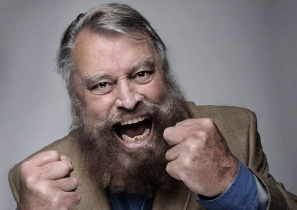 Brian Blessed is appearing live at Parr Hall, Warrinton on Thursday, September 20