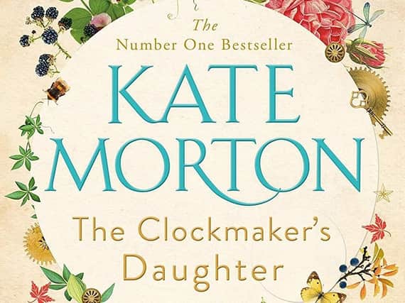 The Clockmakers Daughter by Kate Morton