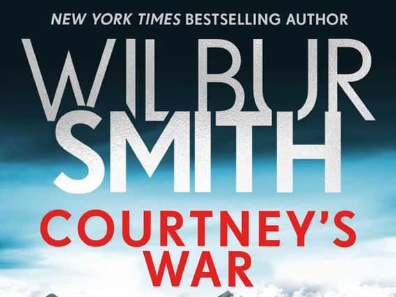 Courtneys War by Wilbur Smith (with David Churchill) - book review