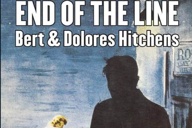 End of the Line by Bert and Dolores Hitchens