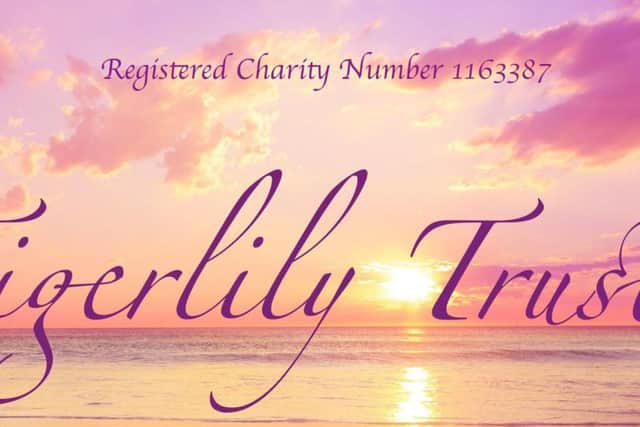 Tigerlily Trust is Cumbria based but serves North Lancashire too