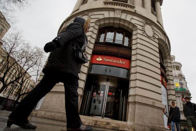 Just this week, Santander announced yet another swathe of closures